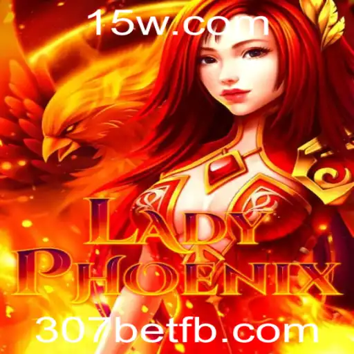 LadyPhoenix: Descobrindo o Novo Jogo de Estratégia e Aventura de 307bet