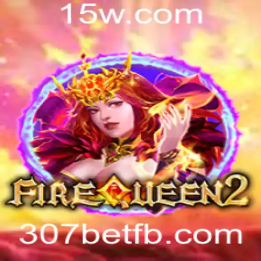 Descubra Tudo Sobre o Jogo FireQueen2 e a Plataforma 307bet